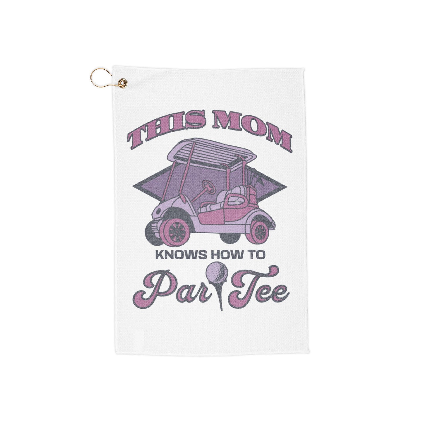 Par Tee Mom Golf Towel