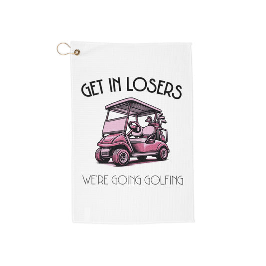 Get in Losers Golf Towel