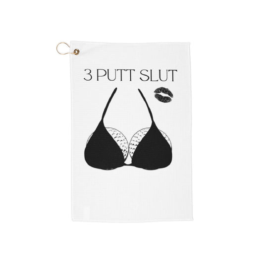 3 Putt Slut Golf Towel